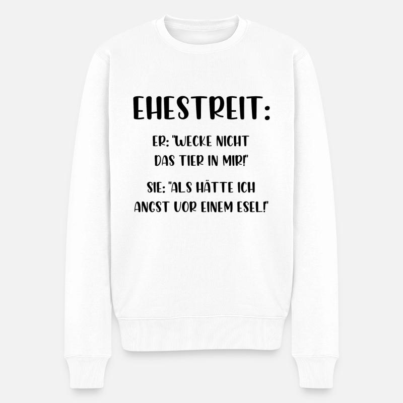 Ehestreit Wecke nicht das Tier in mir Esel - Männer Premium Bio Pullover - Weiß