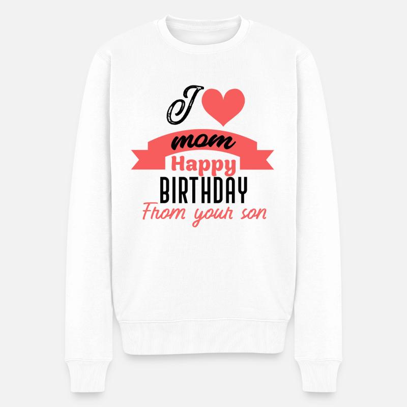 Joyeux anniversaire maman - Pull Premium bio Homme - blanc