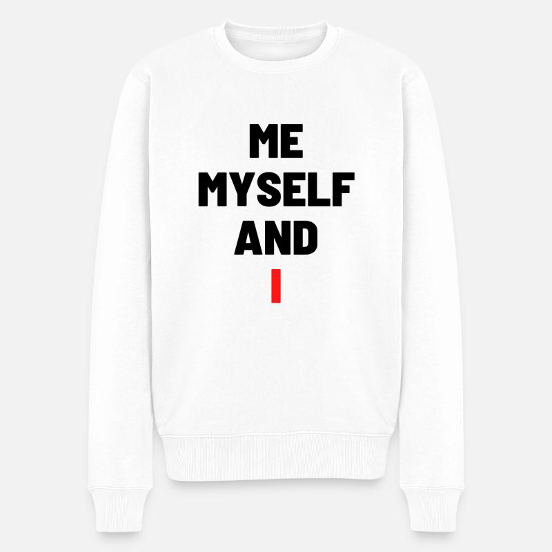 Me, Myself and I - Männer Premium Bio Pullover - Weiß