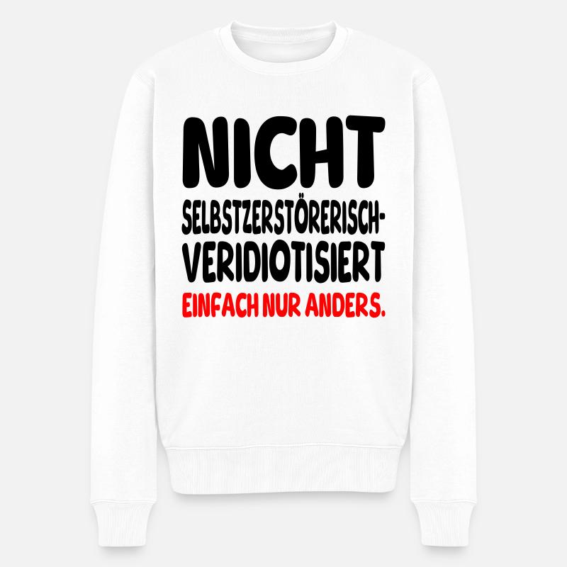 einfach nur anders - Männer Premium Bio Pullover - Weiß