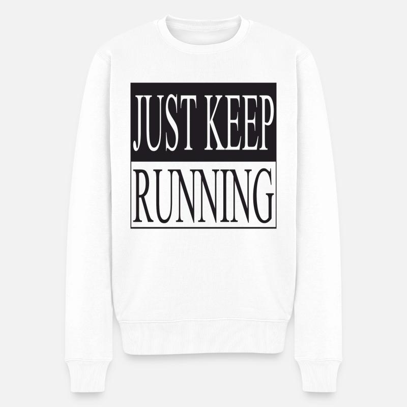 Continuez simplement à courir - Pull Premium bio Homme - blanc