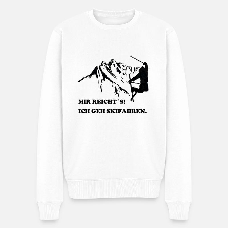 MIR REICHT´S! ICH GEH SKIFAHREN. - Männer Premium Bio Pullover - Weiß