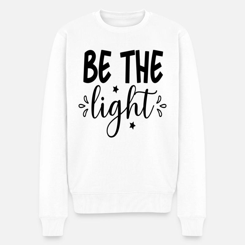 Be The Light - Männer Premium Bio Pullover - Weiß