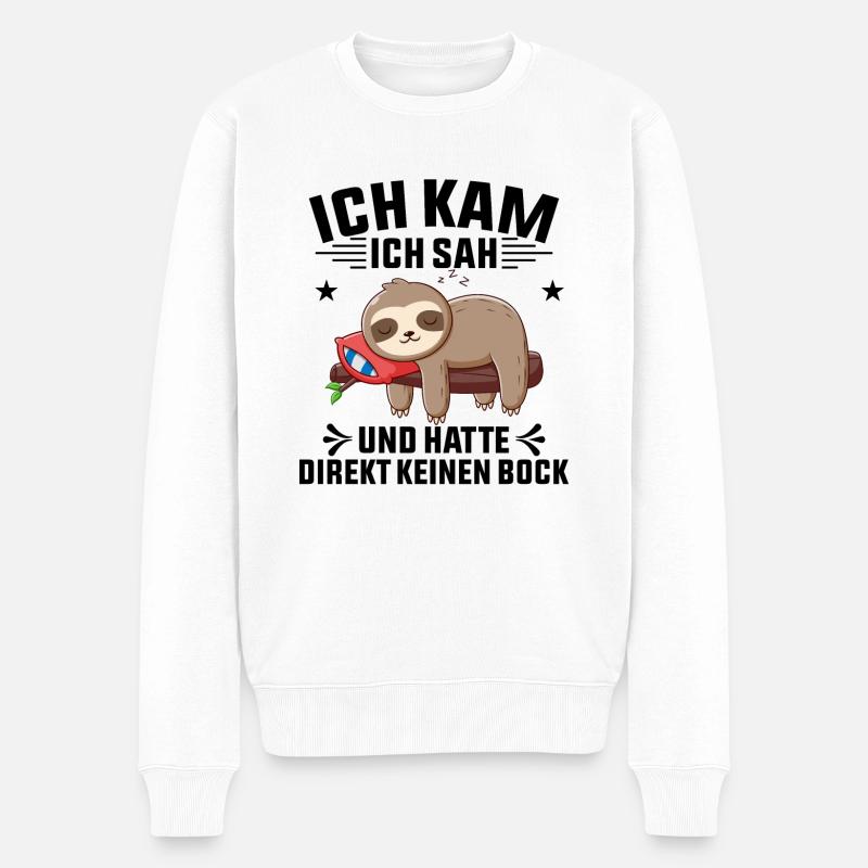 Ich kam Ich sah und hatte direkt keine Bock - Männer Premium Bio Pullover - Weiß