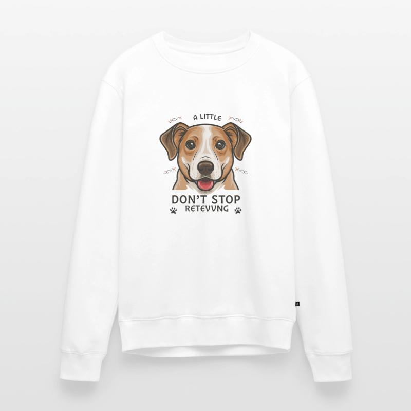 Pawsitively Persistent: Don't Stop Retrieving Edit Pull Premium bio Homme