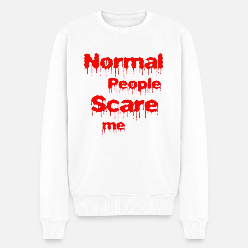 Normal people scare me - Pull Premium bio Homme - blanc