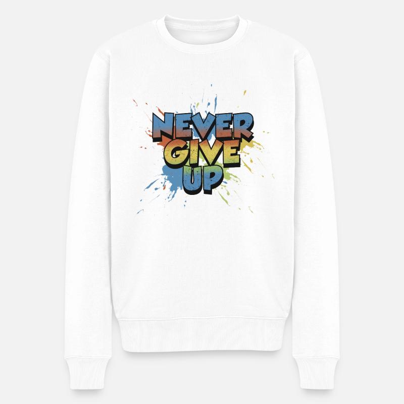 Geben Sie niemals auf - Männer Premium Bio Pullover - Weiß