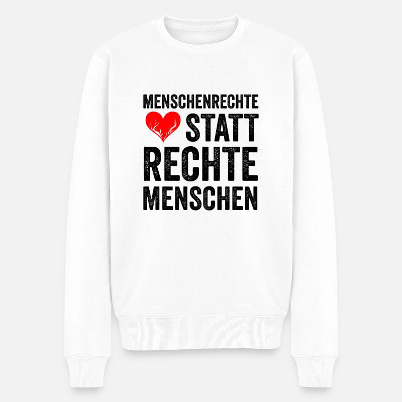 MENSCHENRECHTE STATT RECHTE MENSCHEN - Männer Premium Bio Pullover - Weiß