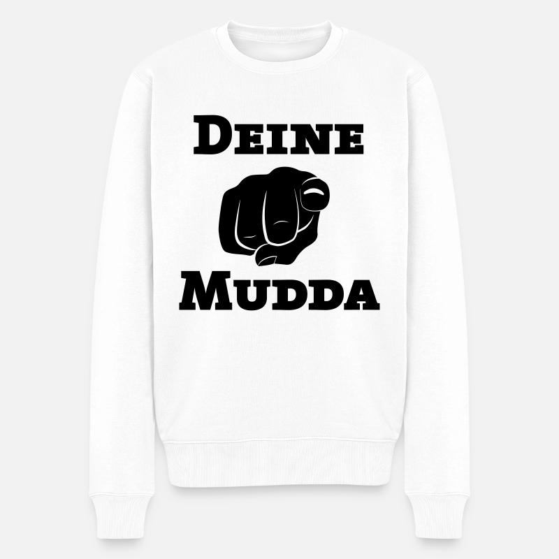 Deine Mudda - Männer Premium Bio Pullover - Weiß