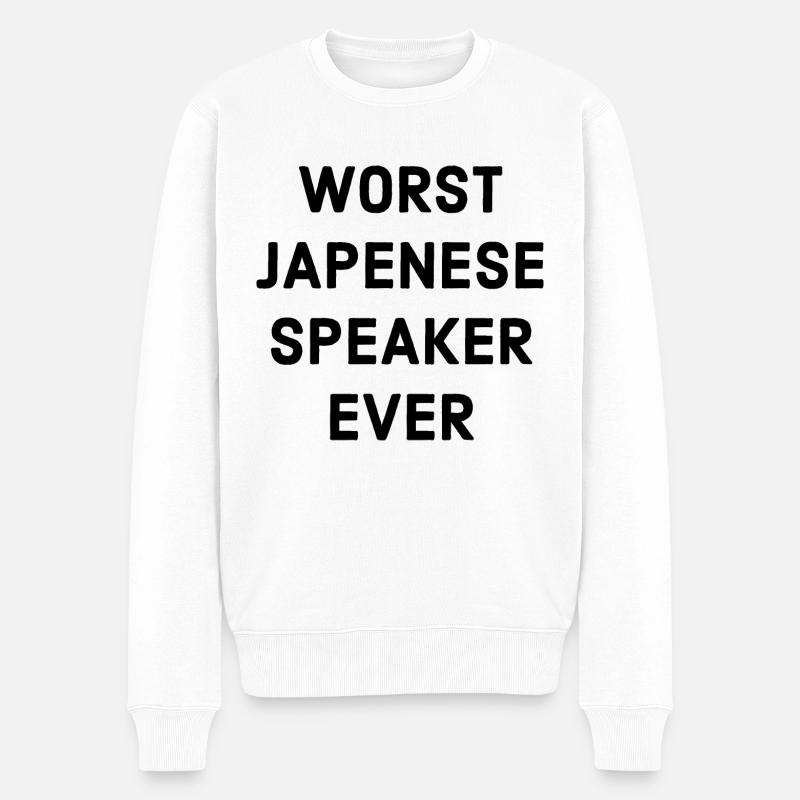 Schlecht Japanisch Sprechen Spruch - Männer Premium Bio Pullover - Weiß