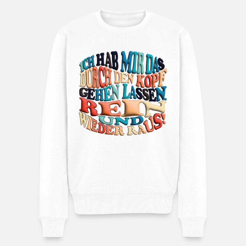 witziges Nicht-Nachdenken-Design / lustige Sprüche - Männer Premium Bio Pullover - Weiß