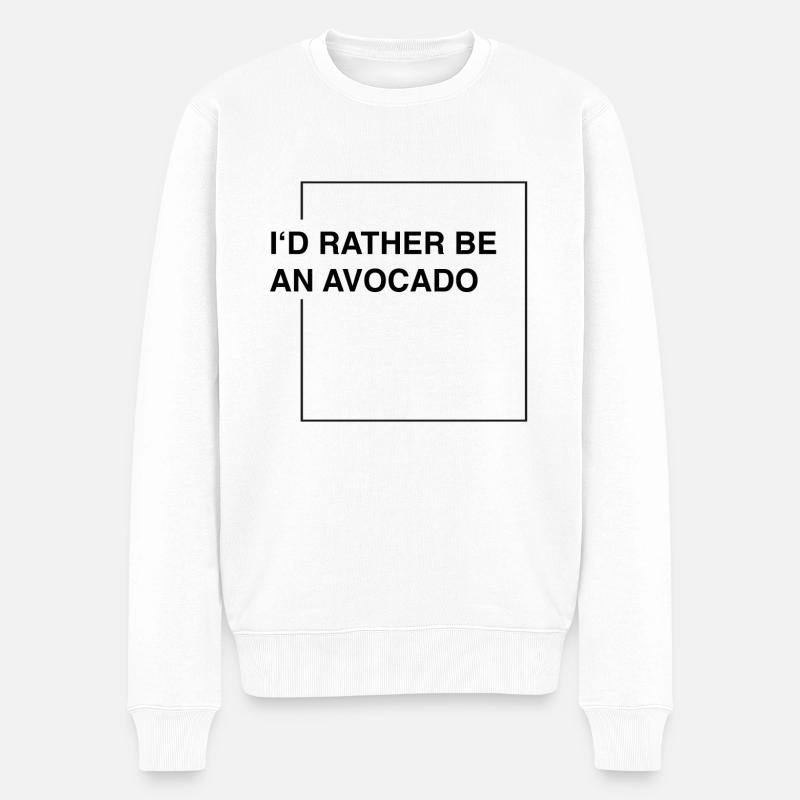 I'd rather be an avocado - Männer Premium Bio Pullover - Weiß