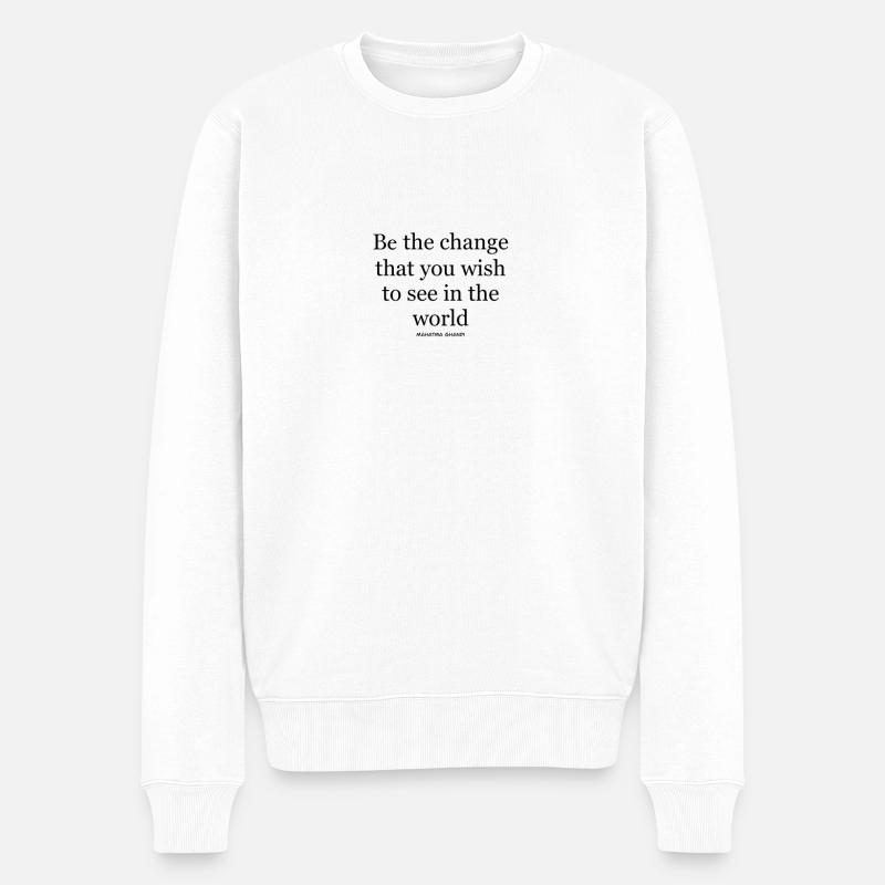 Motivations Spruch - Männer Premium Bio Pullover - Weiß