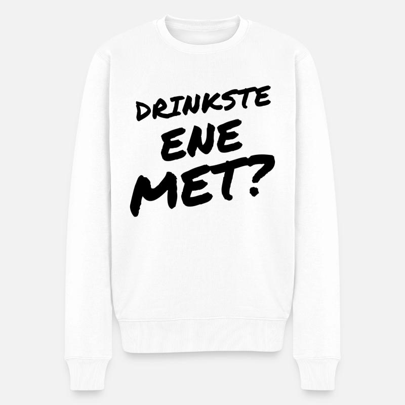 DRINKSTE ENE MET? - Männer Premium Bio Pullover - Weiß