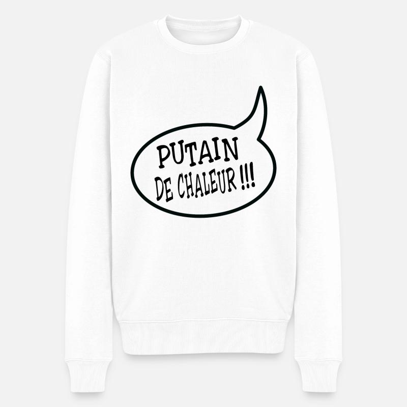 Putain de chaleur ! - Pull Premium bio Homme - blanc