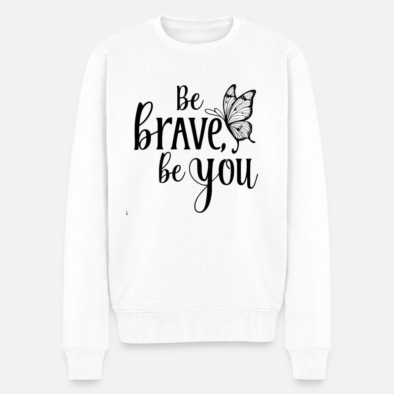 Soyez courageux – soyez vous-même - Pull Premium bio Homme - blanc