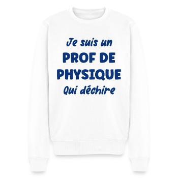 Je suis un prof de physique - Pull Premium bio Homme - blanc - Devant - Thijin (182cm)