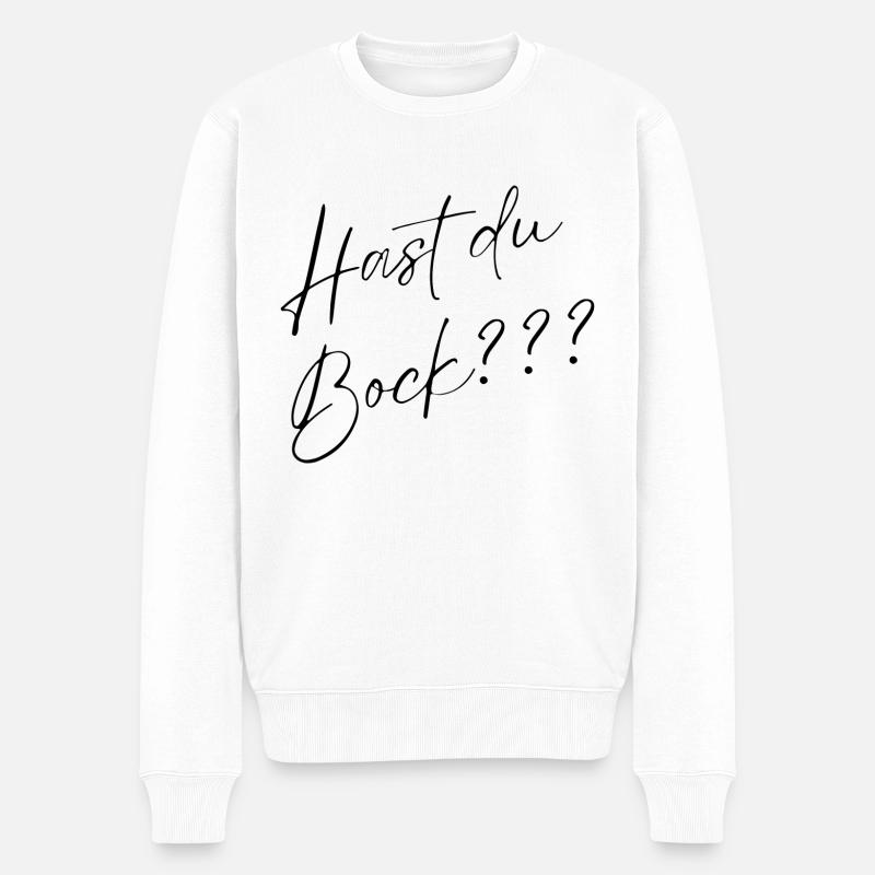 Hast du Bock? - Männer Premium Bio Pullover - Weiß