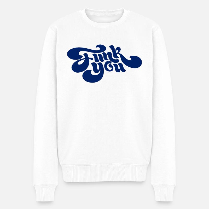 Funk dig - Økologisk premium-sweatshirt til mænd - hvid