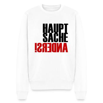 Haupsache Anders - Individuell - Persönlichkeit - Männer Premium Bio Pullover - Weiß - Vorne - Thijin (182cm)