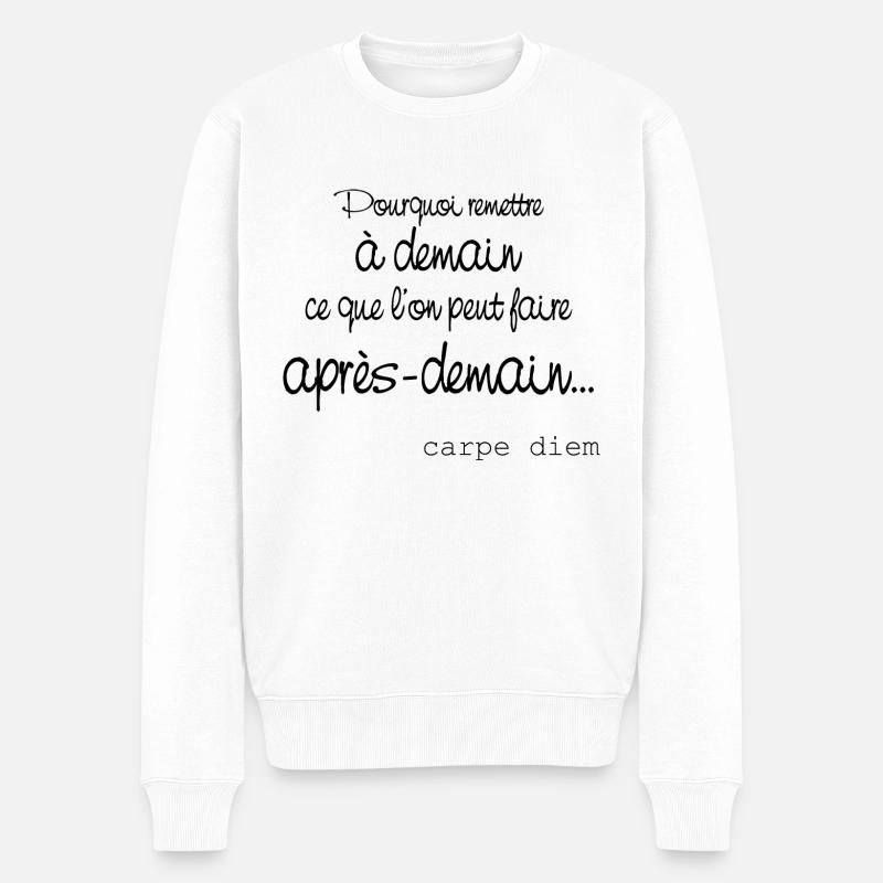 Carpe diem - Pull Premium bio Homme - blanc