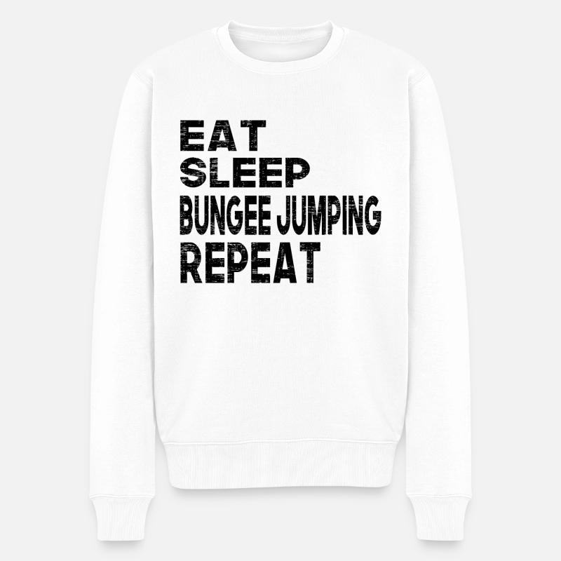 Eat Sleep Bungee Jumping Repeat - Männer Premium Bio Pullover - Weiß