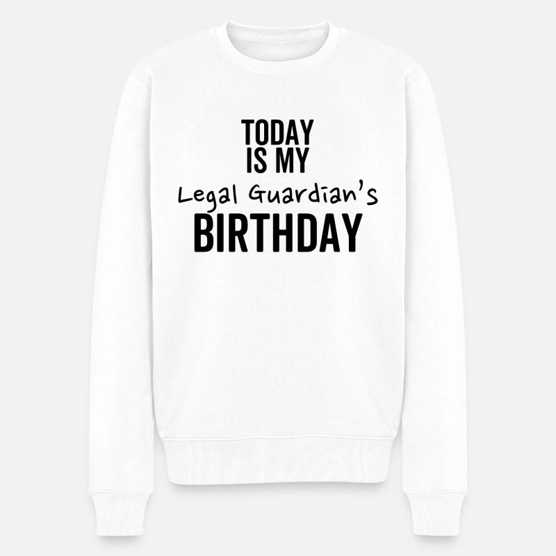 Heute hat mein Erziehungsberechtigter Geburtstag - Männer Premium Bio Pullover - Weiß