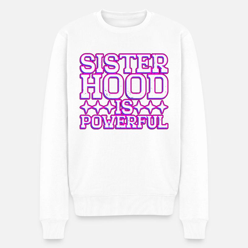Sisterhood Is Powerful 32 - Männer Premium Bio Pullover - Weiß