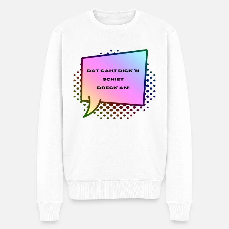 Plattdeutsch Das geht dich nichts an! - Männer Premium Bio Pullover - Weiß