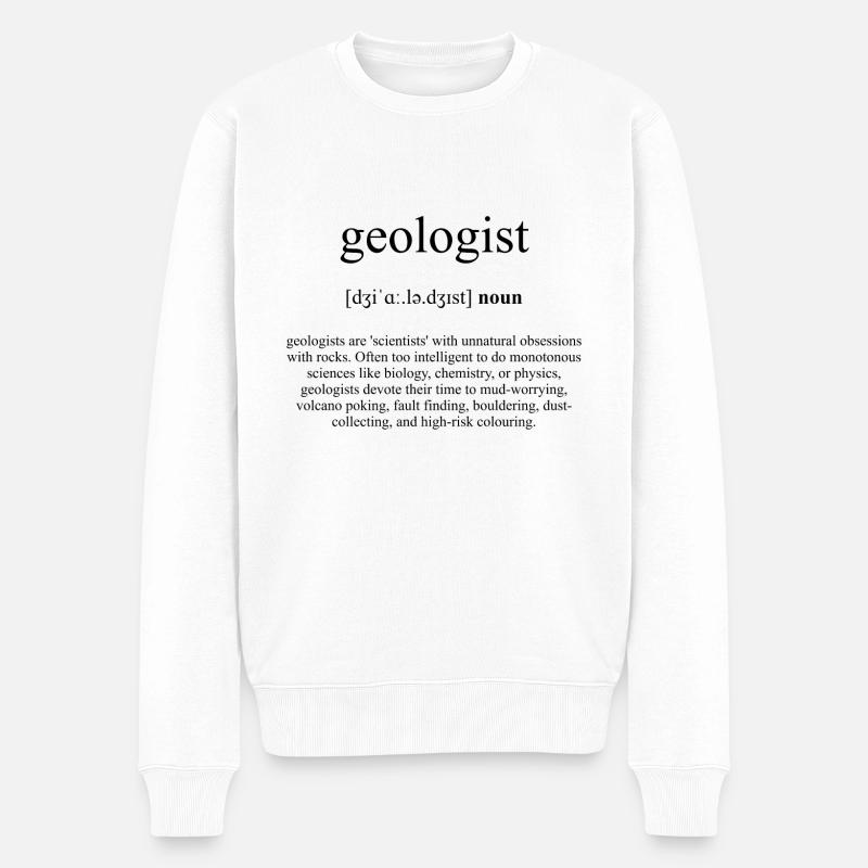 Géologue (géologue) Définition Dictionnaire - Pull Premium bio Homme - blanc