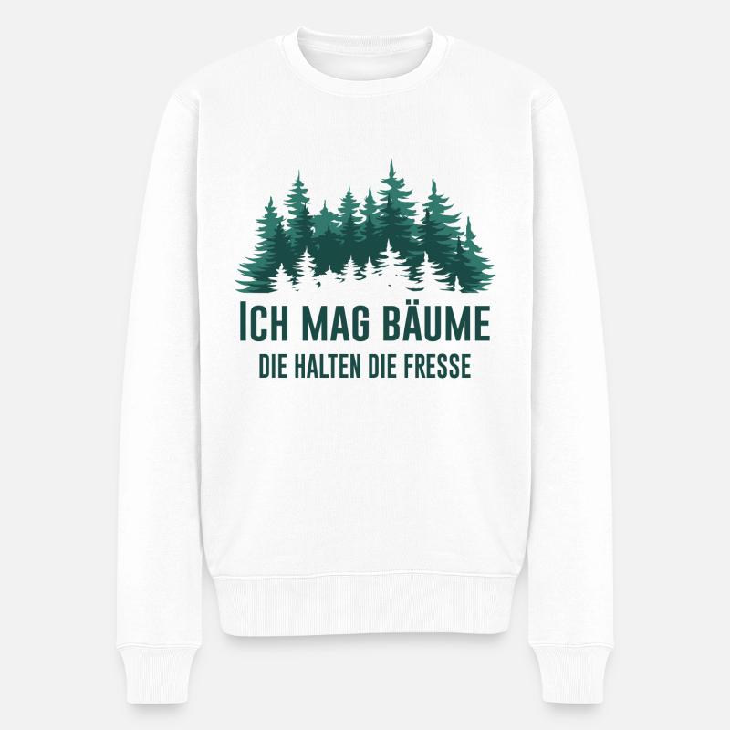 Baum Wald lustige Sprüche Fresse halten Humor - Männer Premium Bio Pullover - Weiß