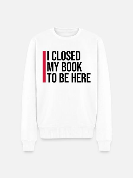 I closed my book - Men's Premium Organic Jumper - white