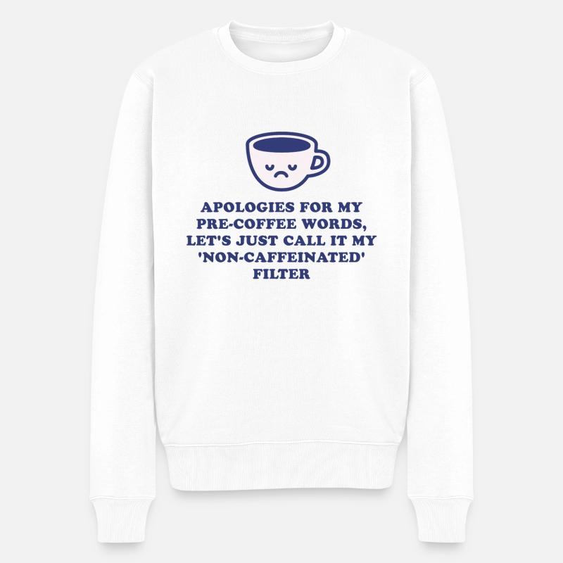 Mots avant le café - Pull Premium bio Homme - blanc