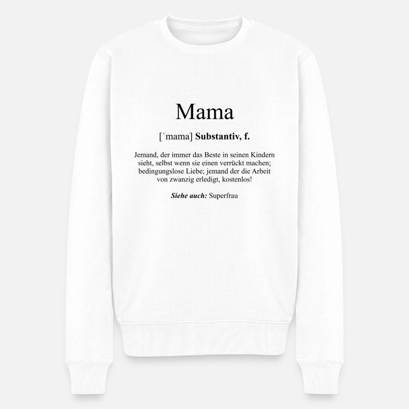 Mama Definition Dictionary - Männer Premium Bio Pullover - Weiß