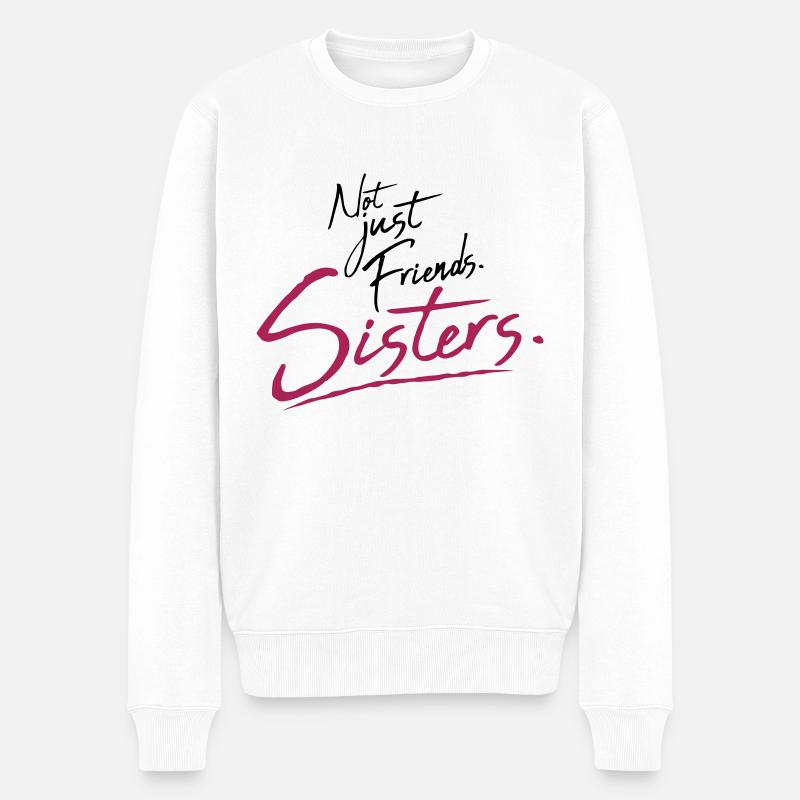 Texte Sœurs Amis - Pull Premium bio Homme - blanc