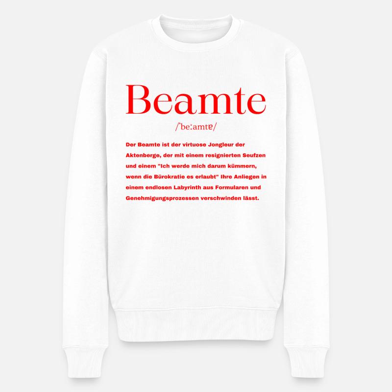 Beamte Definition - Männer Premium Bio Pullover - Weiß