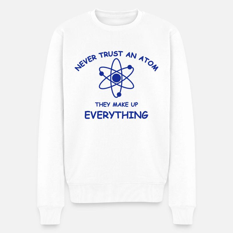 Never trust an atom - Pull Premium bio Homme - blanc