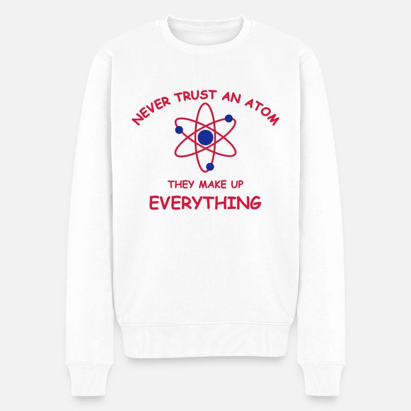 Never trust an atom - Pull Premium bio Homme - blanc