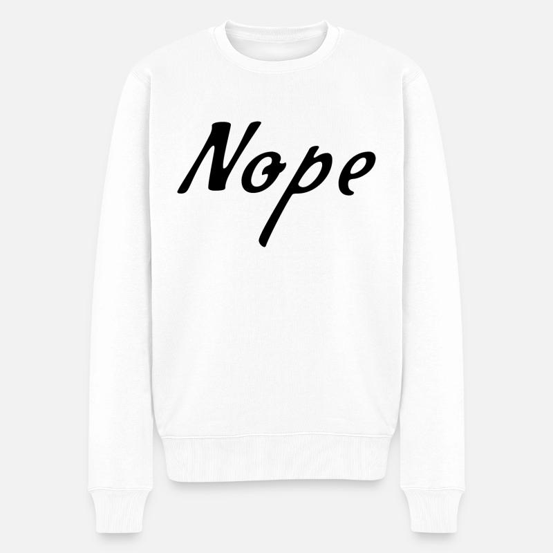 Nope - Männer Premium Bio Pullover - Weiß