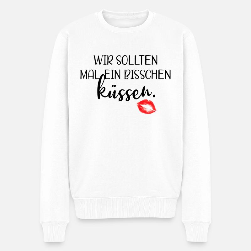 Wir sollten mal ein bisschen küssen - Männer Premium Bio Pullover - Weiß
