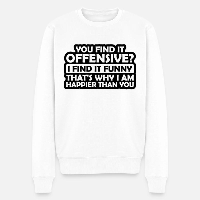 Vous trouvez cela offensant - Pull Premium bio Homme - blanc