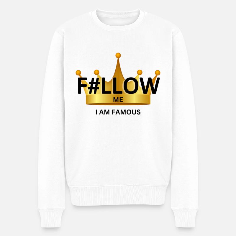F#llow me - JE SUIS CÉLÈBRE - Pull Premium bio Homme - blanc