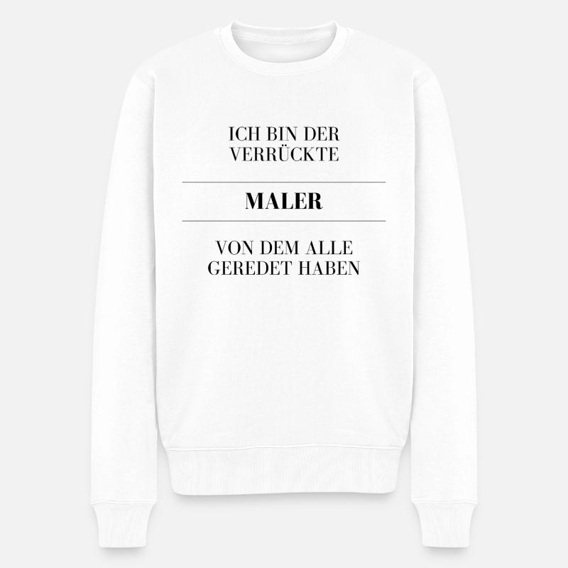 Der Verrückte Maler. - Männer Premium Bio Pullover - Weiß