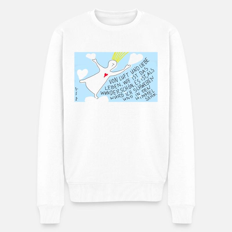 Von Luft und Liebe leben, wie ist das wunderschön - Männer Premium Bio Pullover - Weiß