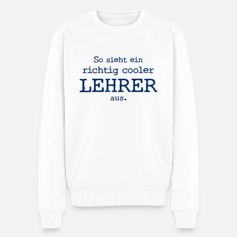 So sieht ein richtig cooler Lehrer aus - Männer Premium Bio Pullover - Weiß