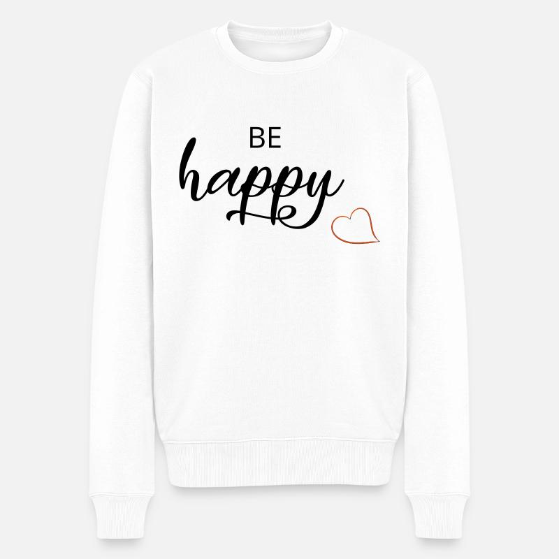 be happy - Männer Premium Bio Pullover - Weiß