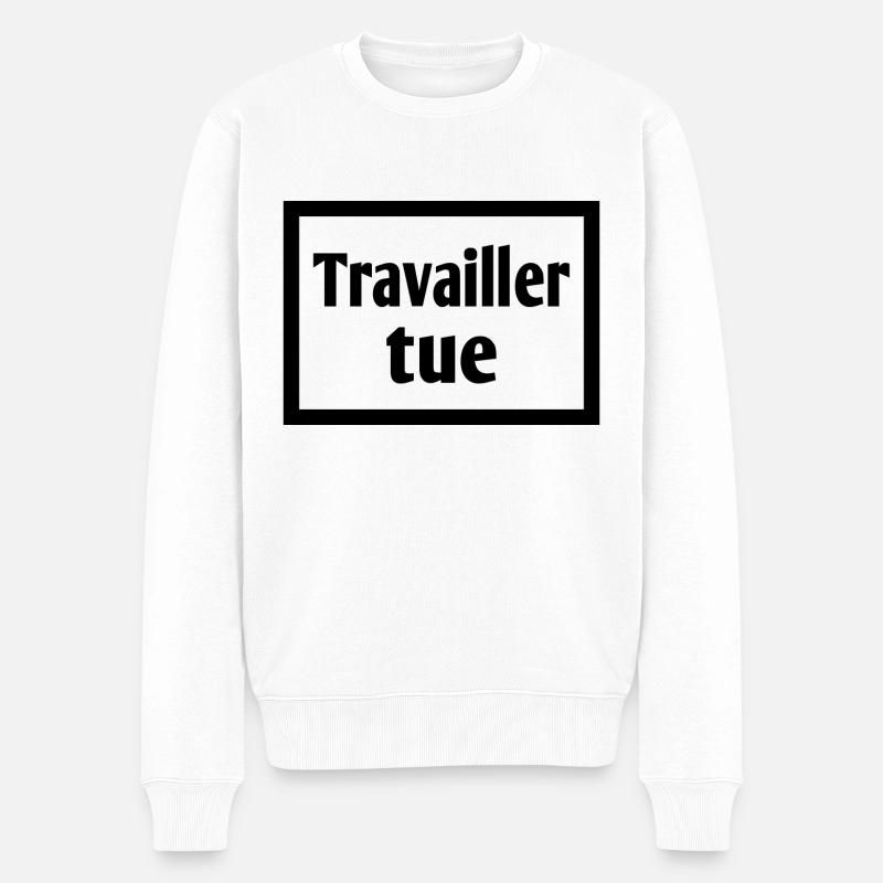 travailler tue - Pull Premium bio Homme - blanc