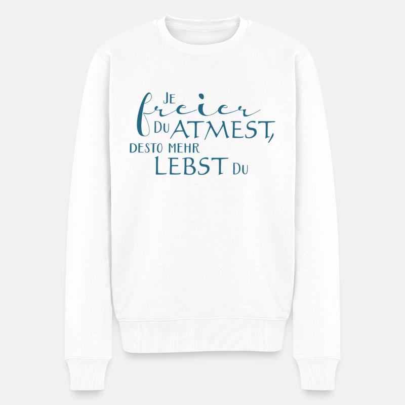Je freier Du atmest desto mehr lebst Du 1 - Männer Premium Bio Pullover - Weiß