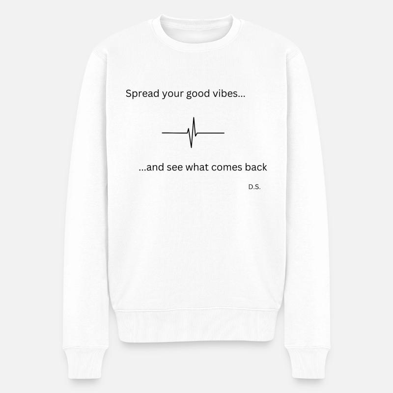 Spread your good vibes - Männer Premium Bio Pullover - Weiß