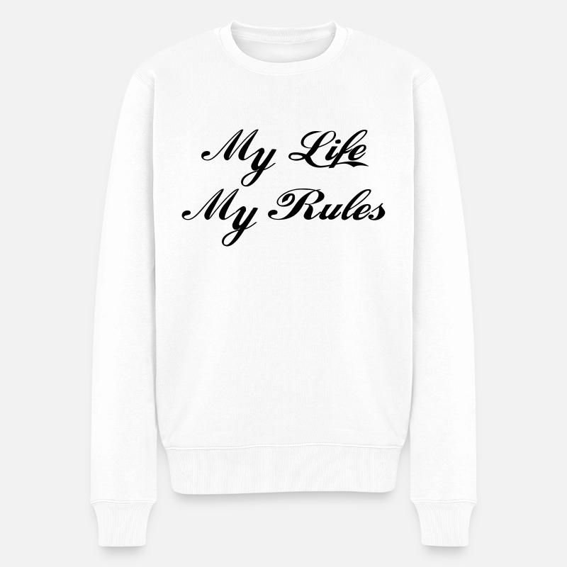 My Life My Rules - Männer Premium Bio Pullover - Weiß